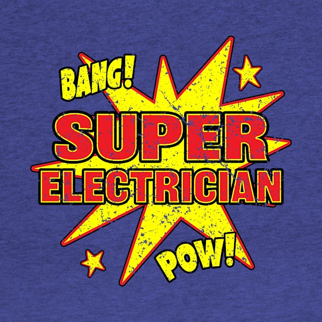 Super Electrician Super Hero Electric Power Retro by Eyes4